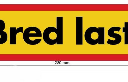 Alumiininen Bred last varoituskyltti 1280x410